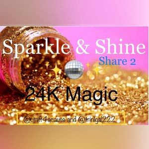 Sparkle And Shine Share Show!
